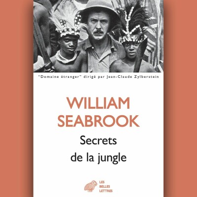 William B. Seabrook - Secrets de la jungle cover
