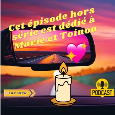 HORS SERIE Episode dédié à Marie et Toinou cover