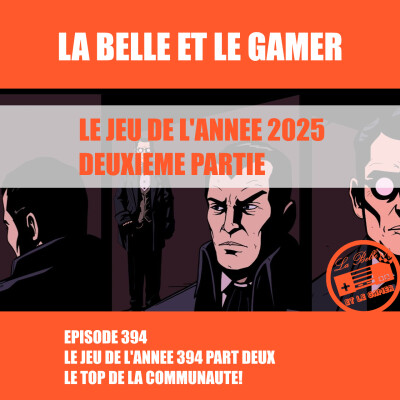 394: Le jeu de l'année 2025 - Deuxième partie! cover