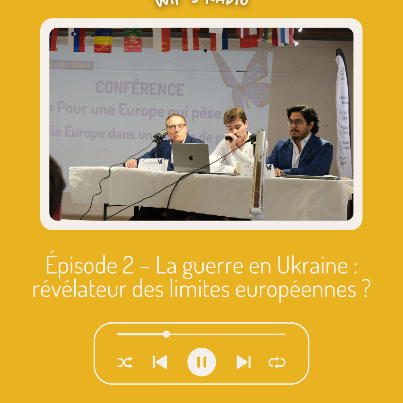 Épisode 2 – La guerre en Ukraine : révélateur des limites européennes ? episode artwork