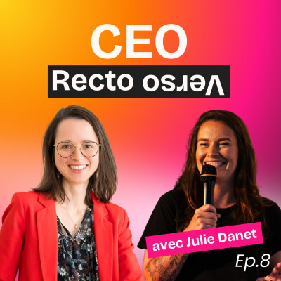 EP8. Fermer sa boîte : échec… ou vraie décision de dirigeante ? avec Julie Danet cover