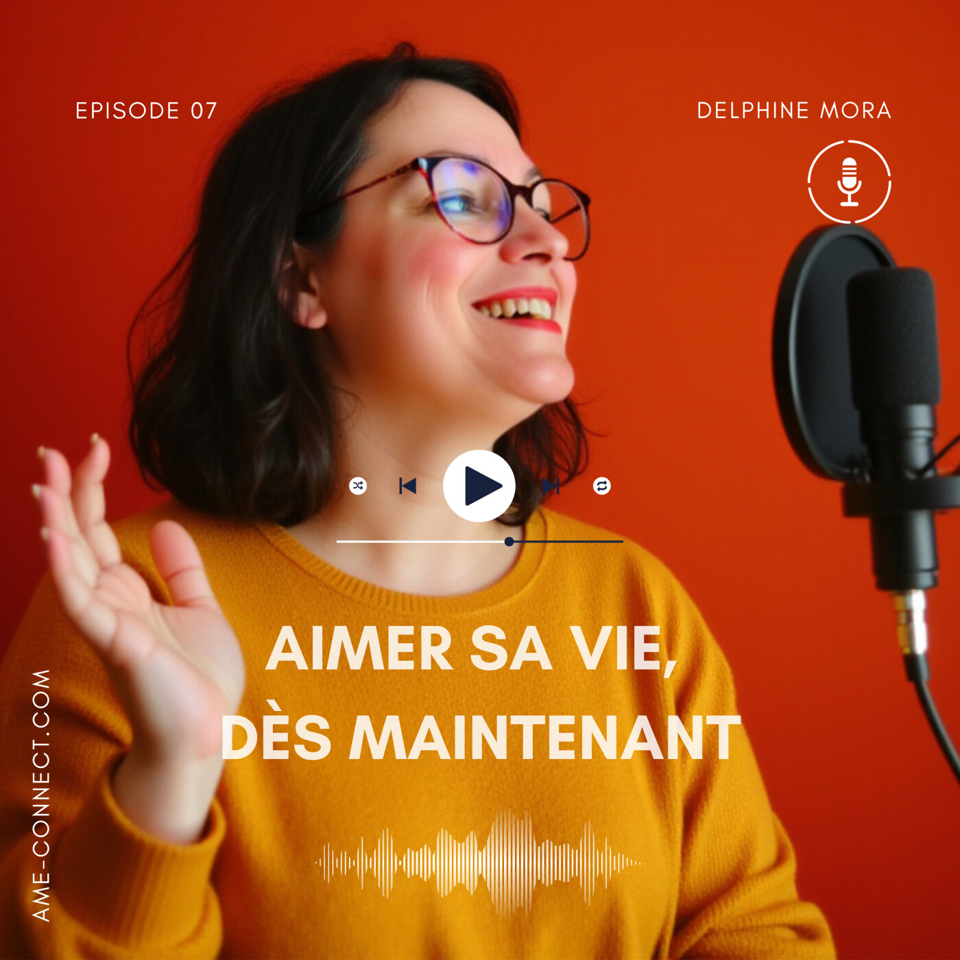 Comment aimer sa vie telle qu’elle est, sans attendre de tout changer episode artwork