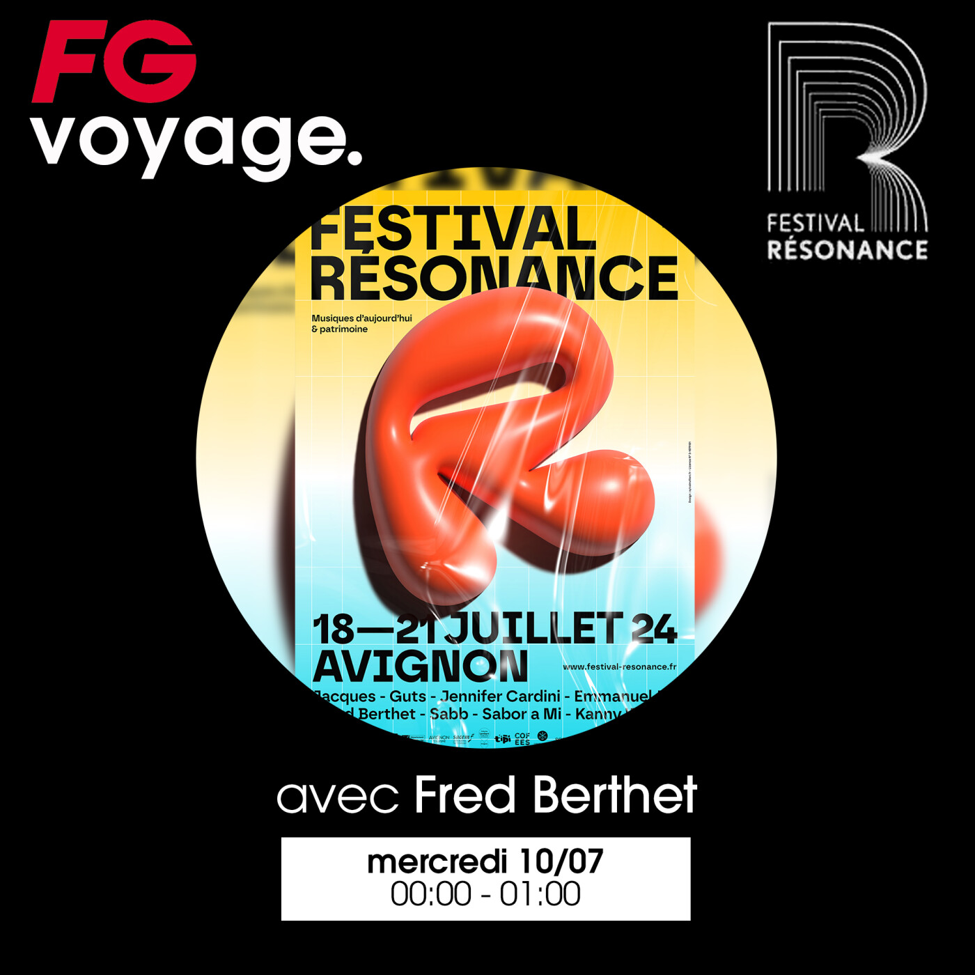 FG VOYAGE AU FESTIVAL RÉSONANCE AVEC FRED BERTHET