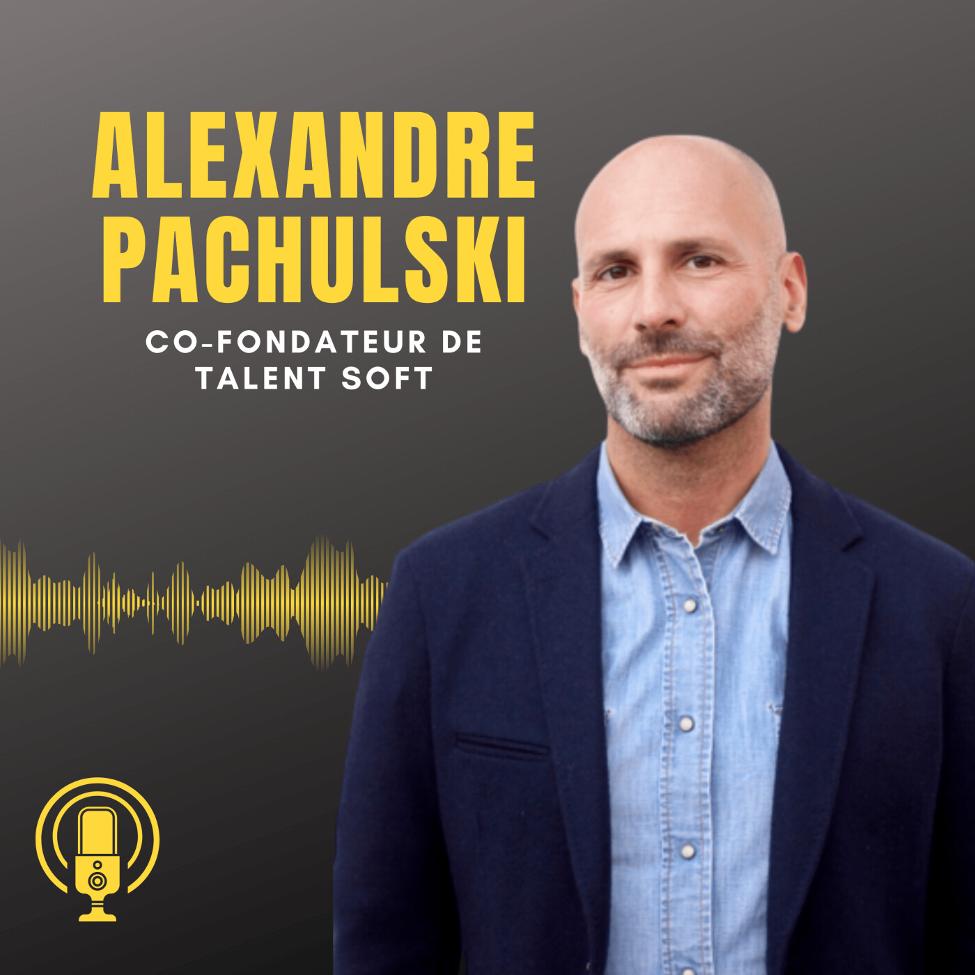 Episode 17 : Rencontre avec Alexandre Pachulski, co-fondateur de TalentSoft