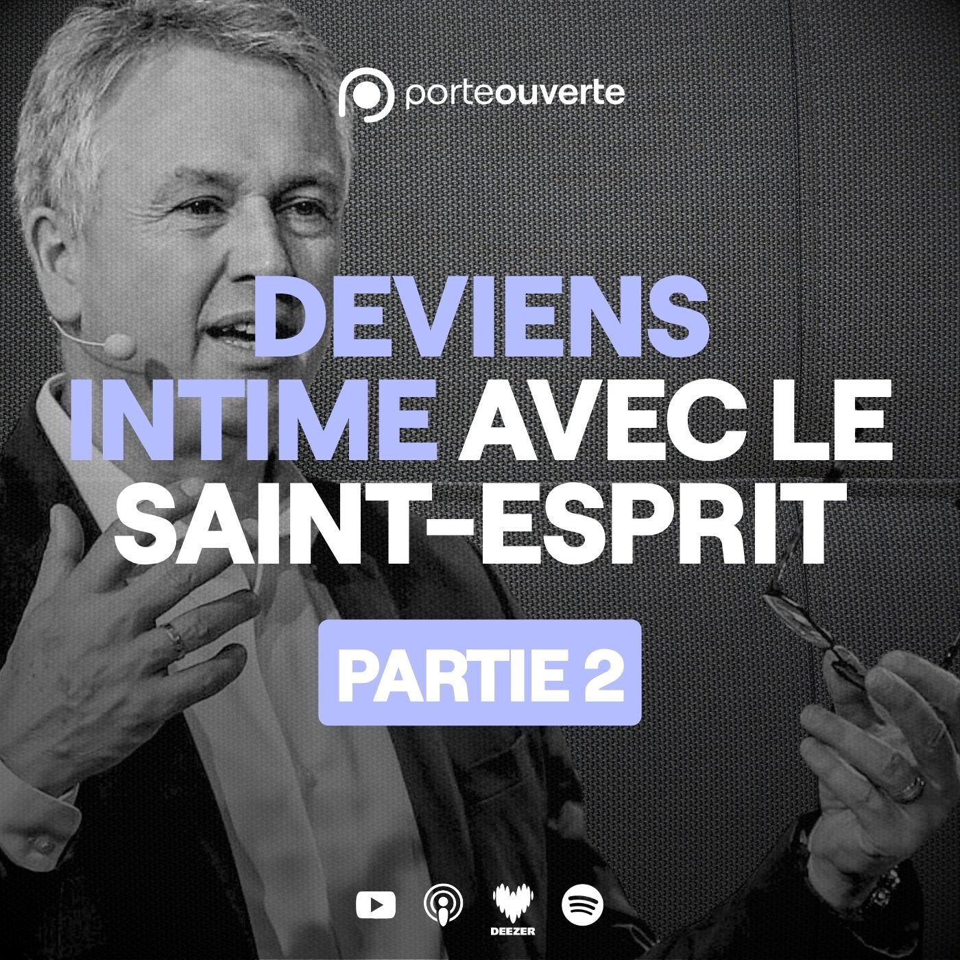 Deviens intime avec le Saint-Esprit - partie 2/2 [14/06/2026] episode artwork