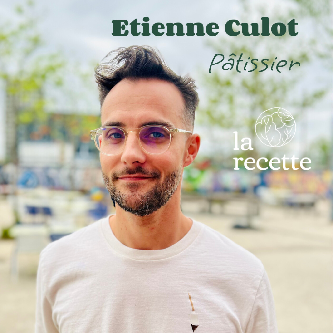 Etienne Culot, pâtissier  : celui qui cuisine des desserts éphémères