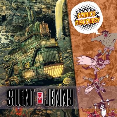 ComicsDiscovery S10E05 : Silent Jenny cover