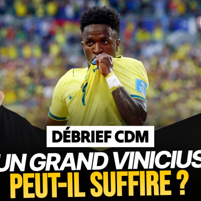 Le Débrief du mondial : Vinicius peut-il porter seul le Brésil ? cover