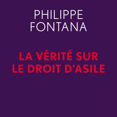 Le droit d'Asile : Un système dévoyé cover
