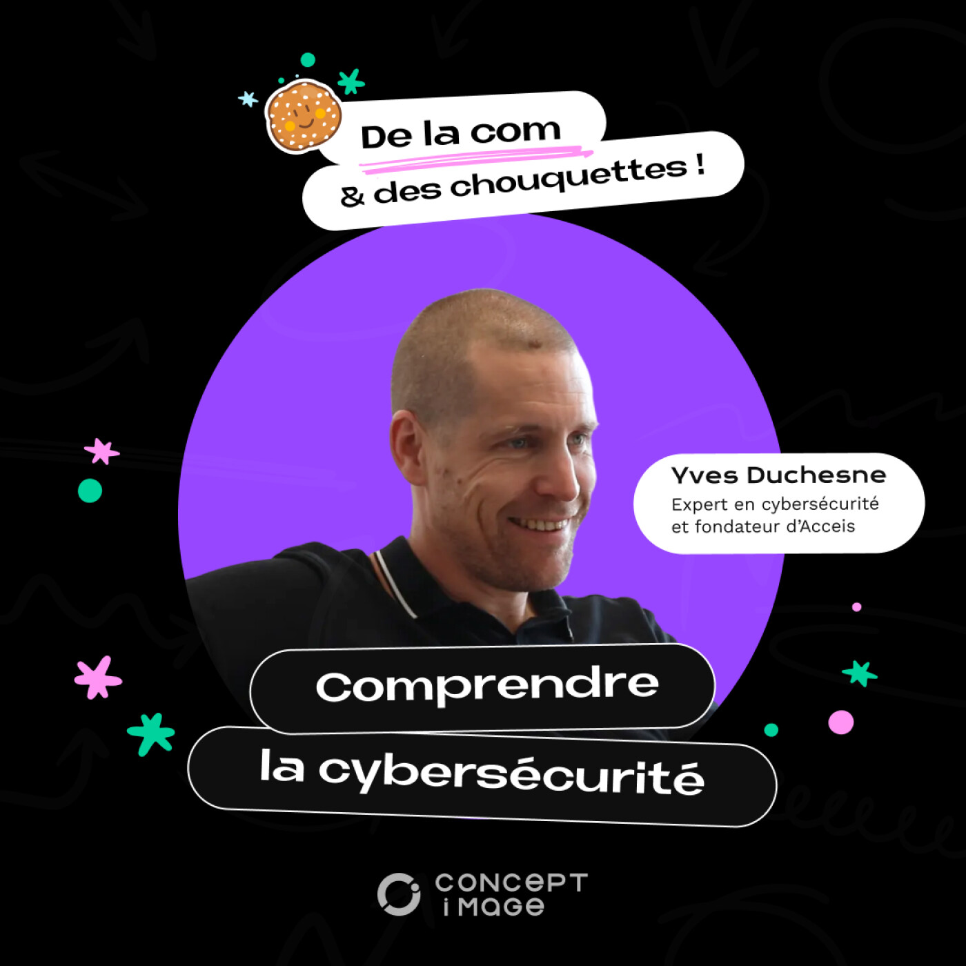 Hacking : qui peut être piraté… et comment bien réagir ? [Yves Duchesne, expert en cybersécurité et fondateur d'Acceis]