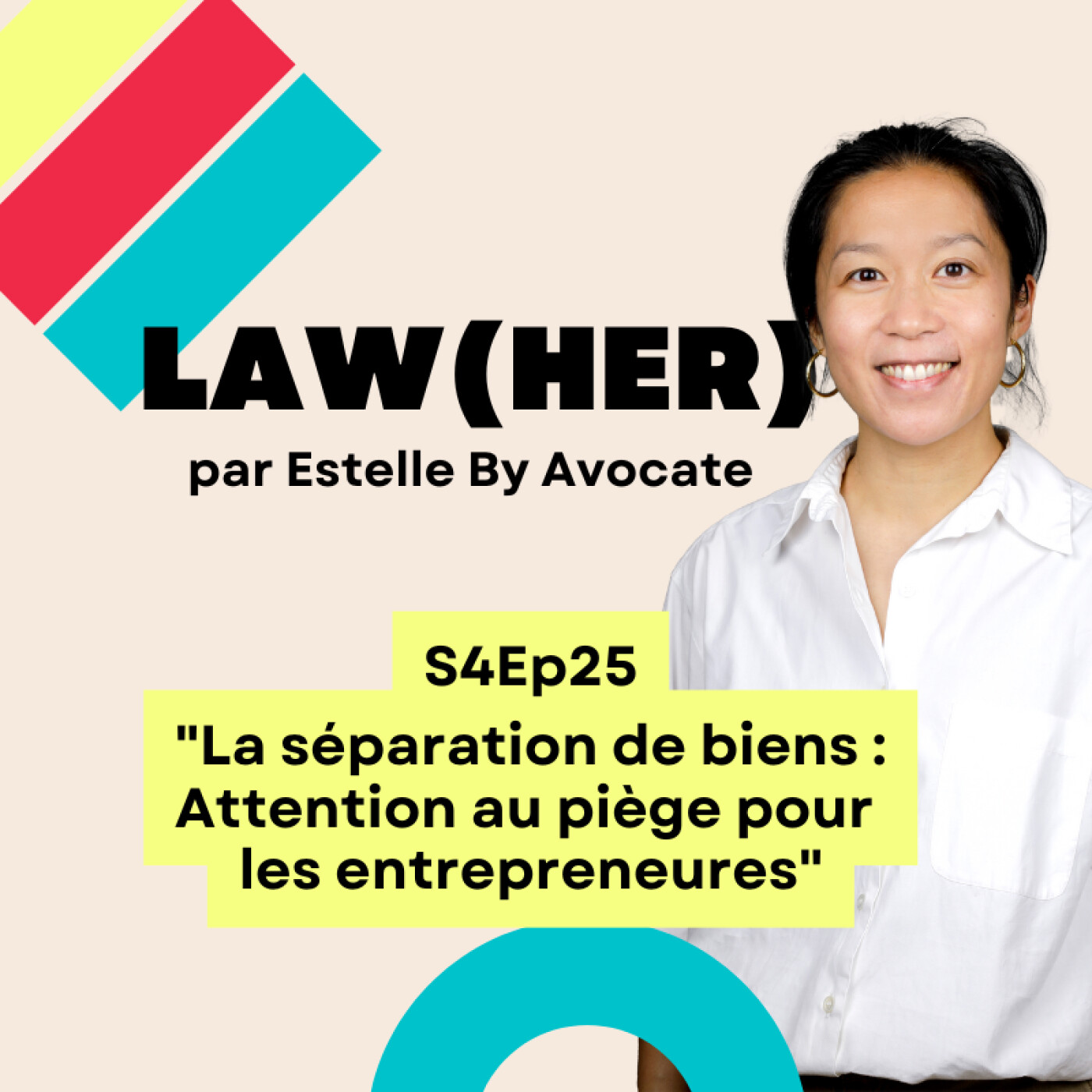 S4Ep25 - Séparation de biens : attention au piège pour les entrepreneures