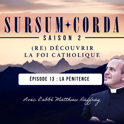 La pénitence : Sursum Corda S02 Épisode 13 cover
