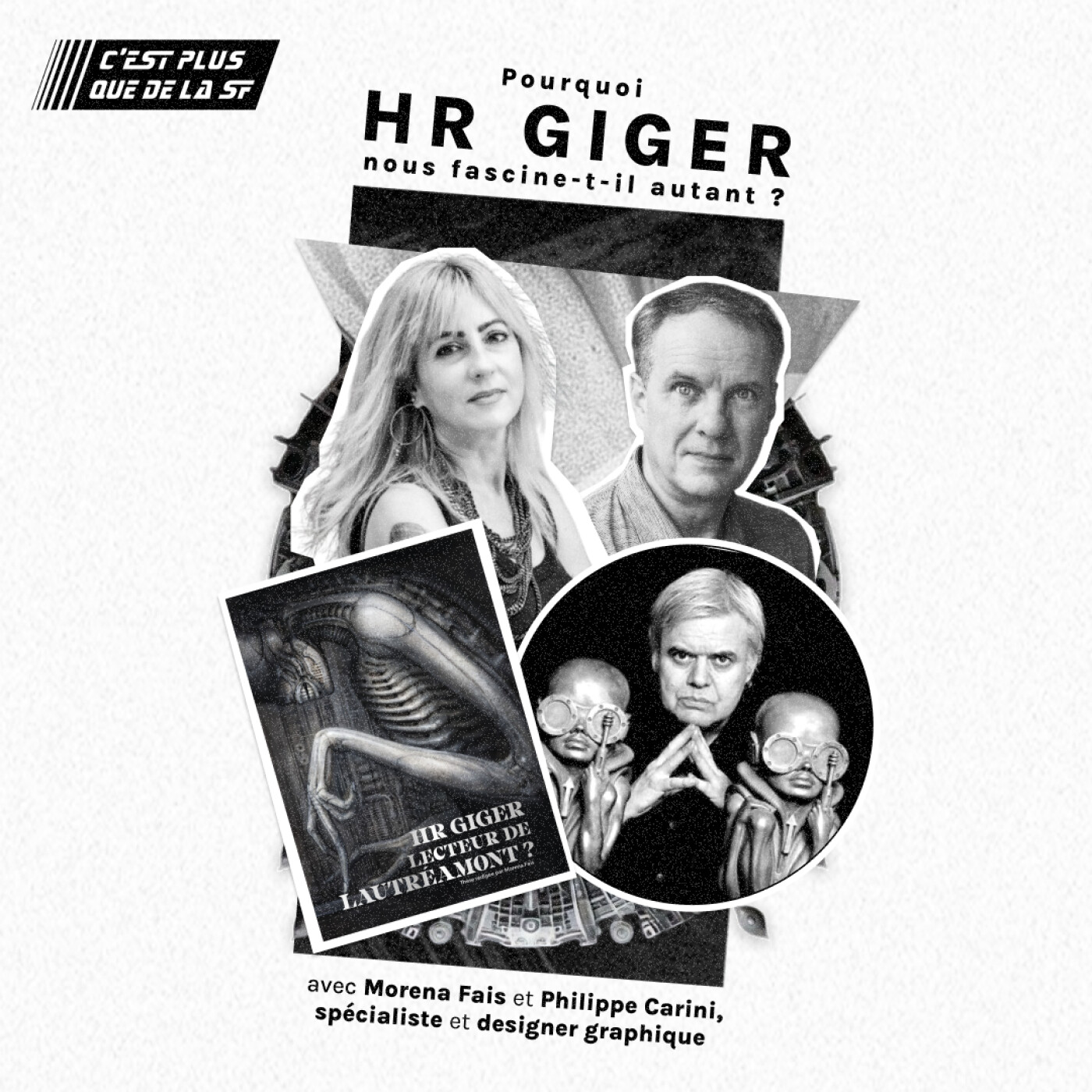 Pourquoi HR Giger nous fascine-t'-il autant ? - Morena Fais & Philippe Carini #240