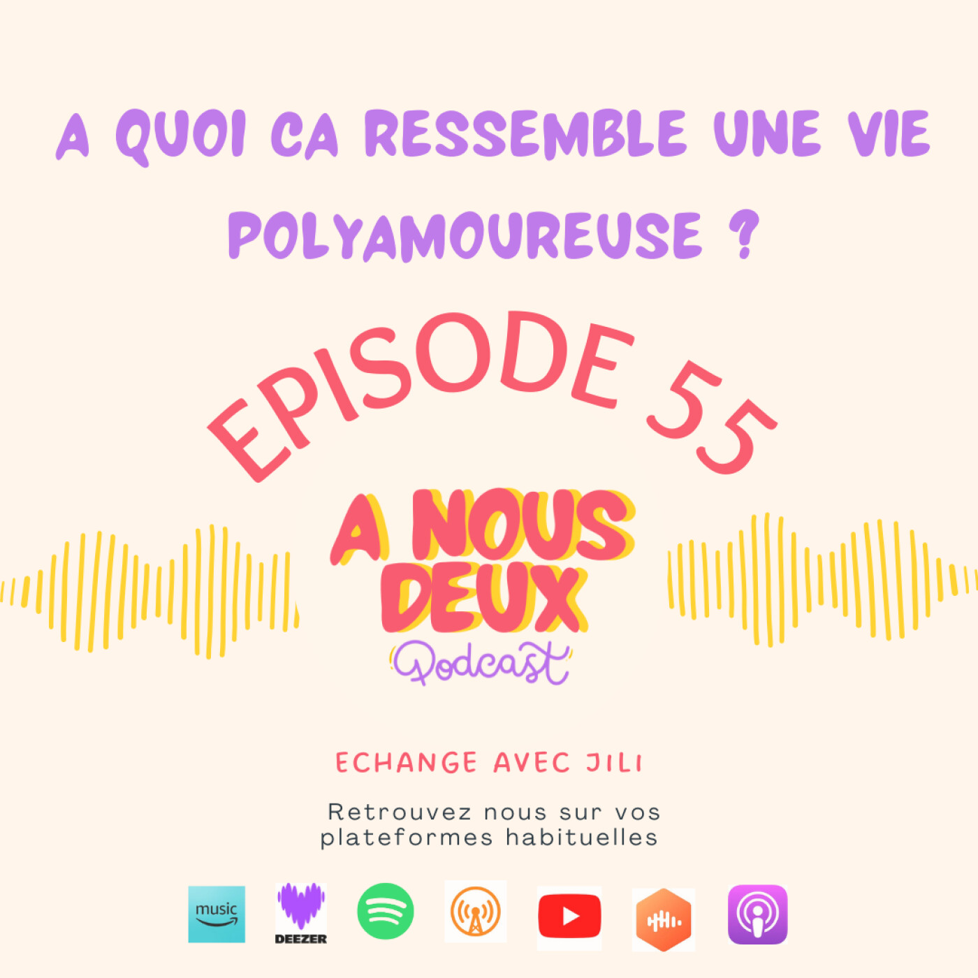 Episode 55 - A quoi ressemble une vie polyamoureuse ? (Avec Jili) episode artwork