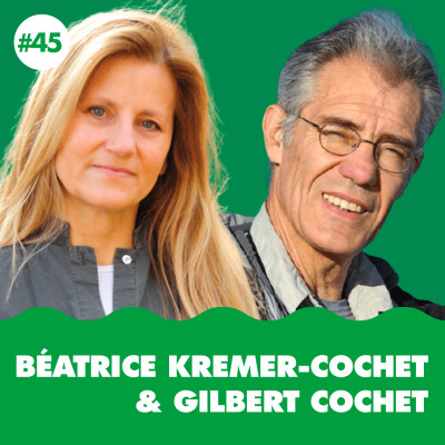 #45 - Réensauvagement : un idéal optimiste ? Béatrice Kremer-Cochet et Gilbert Cochet cover