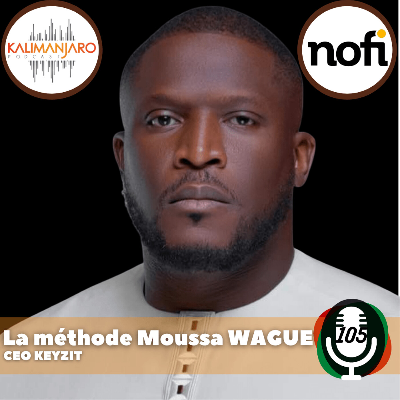 Episode #105 (partie 2) La méthode Moussa WAGUE episode artwork