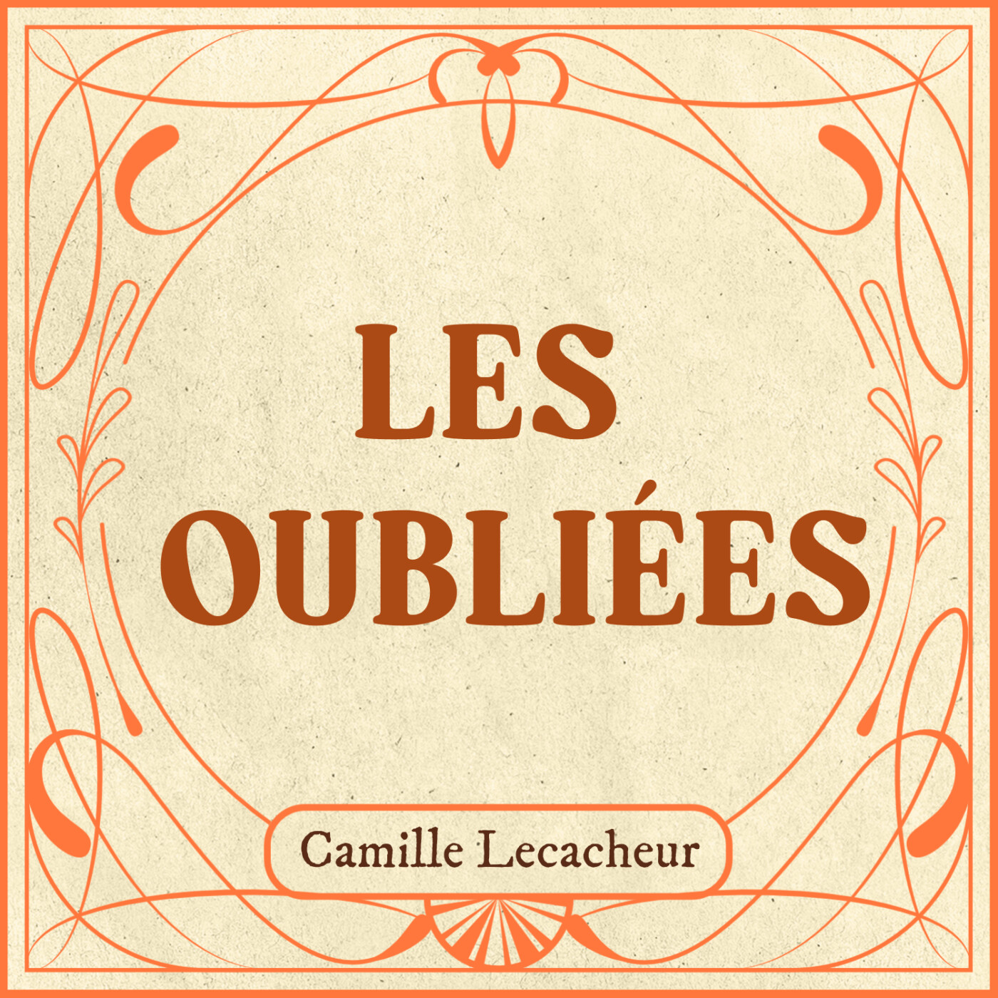 Illustration du podcast Les Oubliées