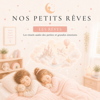 🌙 Nos Petits Rêves | Rituel du soir #2 : Les rêves cover