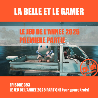393: Le jeu de l'année 2025 - Première partie! cover