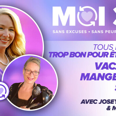 Trop bon pour être santé! – Manger sans stress! Épisode 25 cover