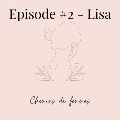 Chemins de Femmes #2 - Lisa cover