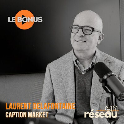 La "secret sauce" du développement sous franchise // Avec Laurent Delafontaine - Caption Market cover