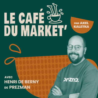#182 La présentation, le levier marketing qu'on sous-estime - avec Henri de Berny, co-fondateur de Prezman cover