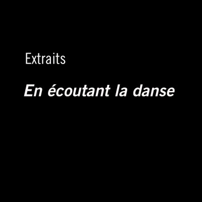 "En écoutant la danse" - extraits cover