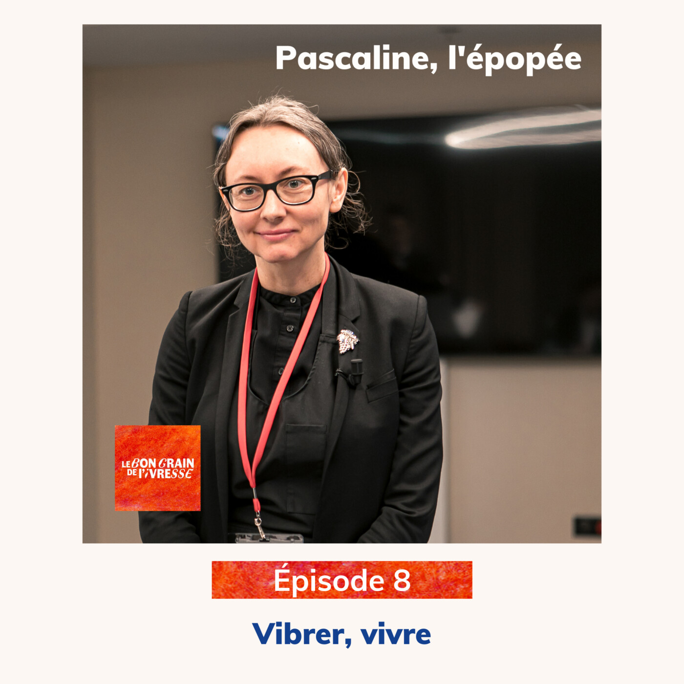 Pascaline, l'épopée - Vibrer, vivre - 8/8 - Pascaline Lepeltier