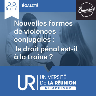 Nouvelles formes de violences conjugales : le droit pénal est-il à la traîne ? cover