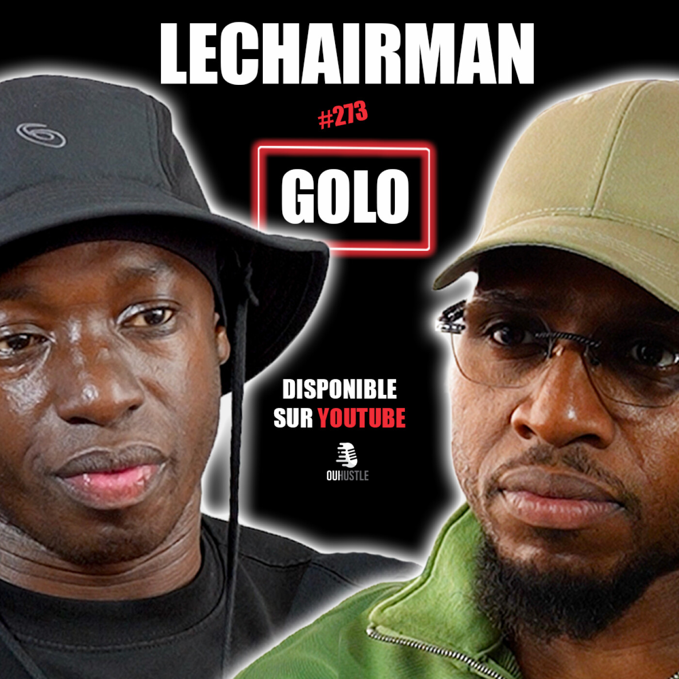 #273 LeChairman & Golo parlent Incarcération, Rédemption, Cinéma, Ritchie, Handicap, Social, Grigny