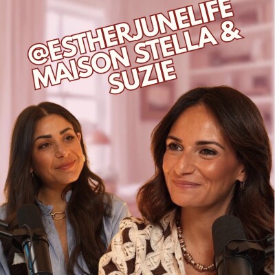#28- De Esther June Life à Maison Stella et Suzie : l’histoire de Margaux Lahana cover