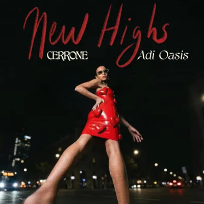 CERRONE, TOUJOURS TRÈS INSPIRÉ, SORT NEW HIGHS AVEC ADI OASIS cover