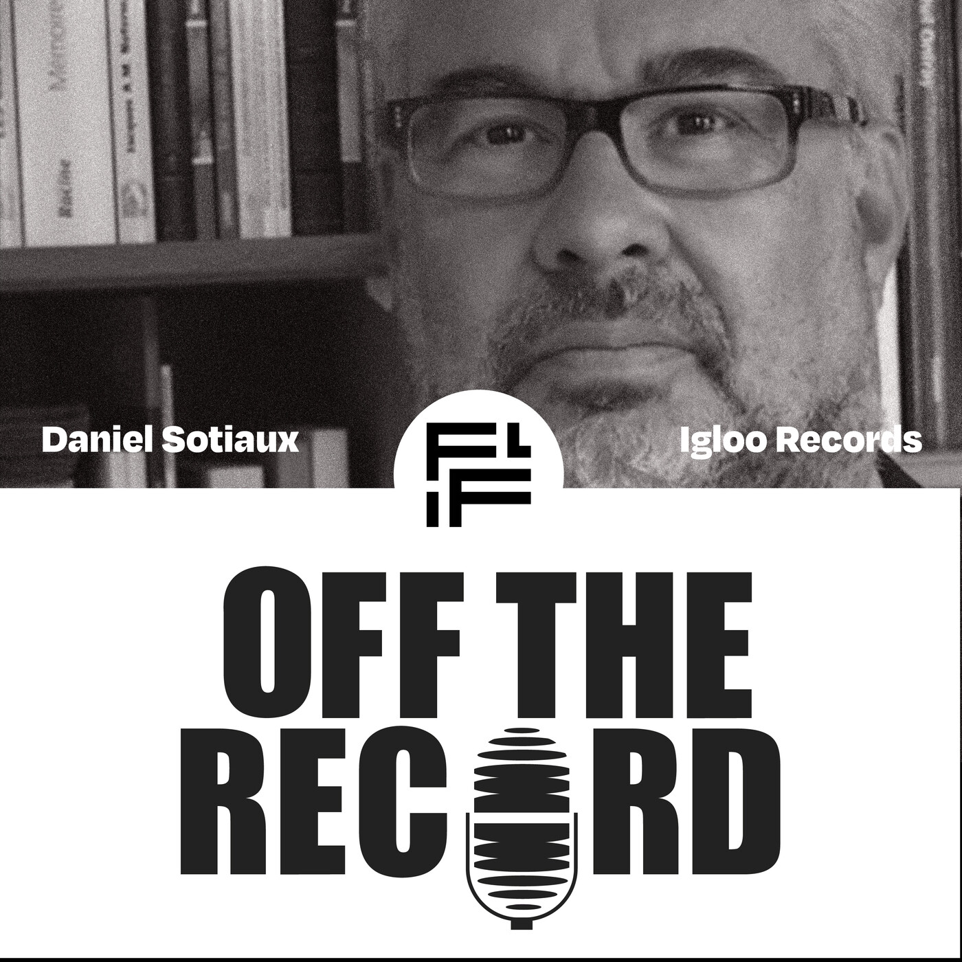 Off The Record #3 IGLOO Records episode artwork