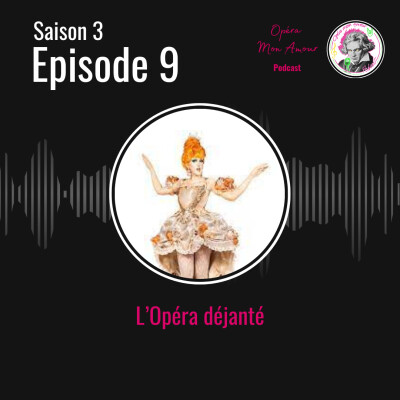 Saison 3 Ep9: L'Opéra Déjanté cover