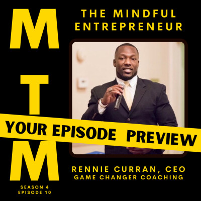 Preview of The Mindful Entrepreneur with Rennie Curran, Former NFL Player turned Successful Mindful Entrepreneur cover