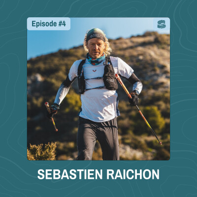 #4 - Sébastien Raichon - Dominer les courses les plus difficiles du monde après 50 ans cover