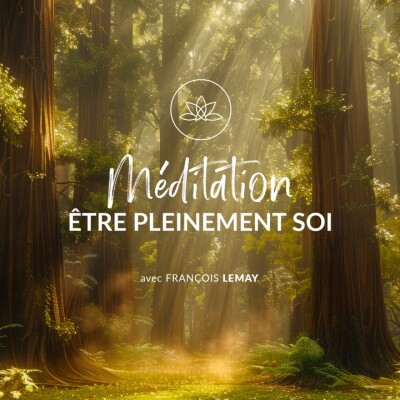 Être pleinement en soi — Méditation guidée de pleine conscience cover