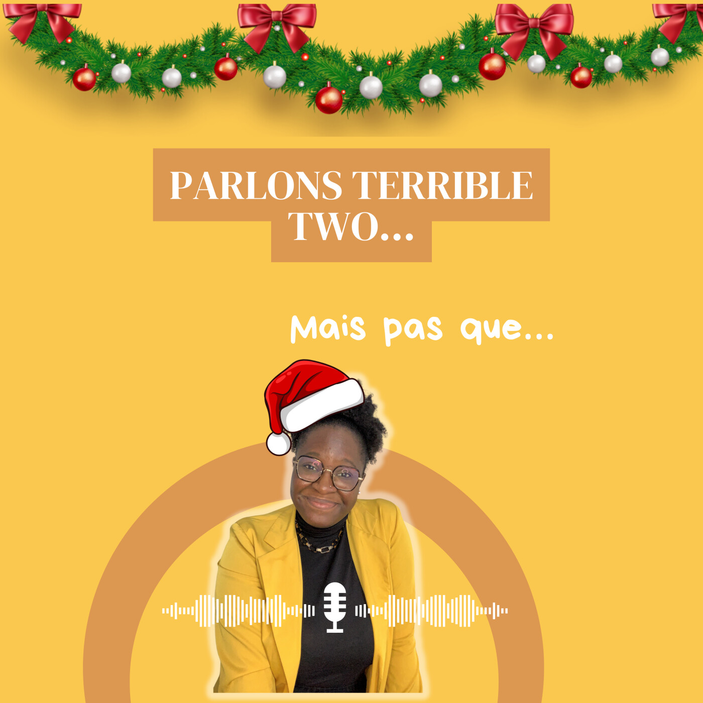 Parlons Terrible Two! Mais pas que...