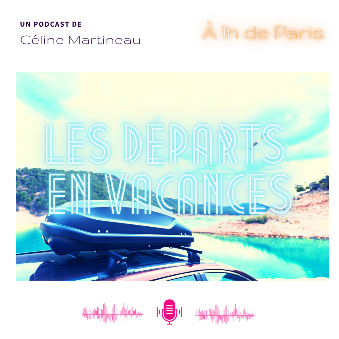 À 1h de Paris