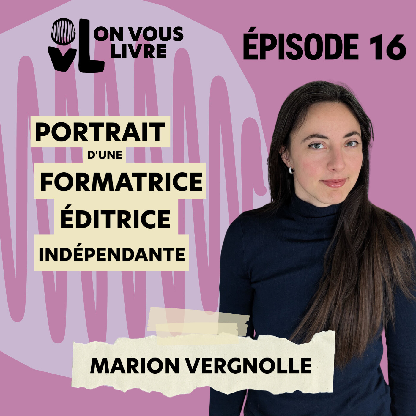 Portrait de Marion Vergnolle, formatrice et éditrice indépendante episode artwork