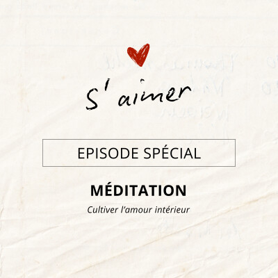 Méditation 1 "Cultiver l'amour intérieur" cover