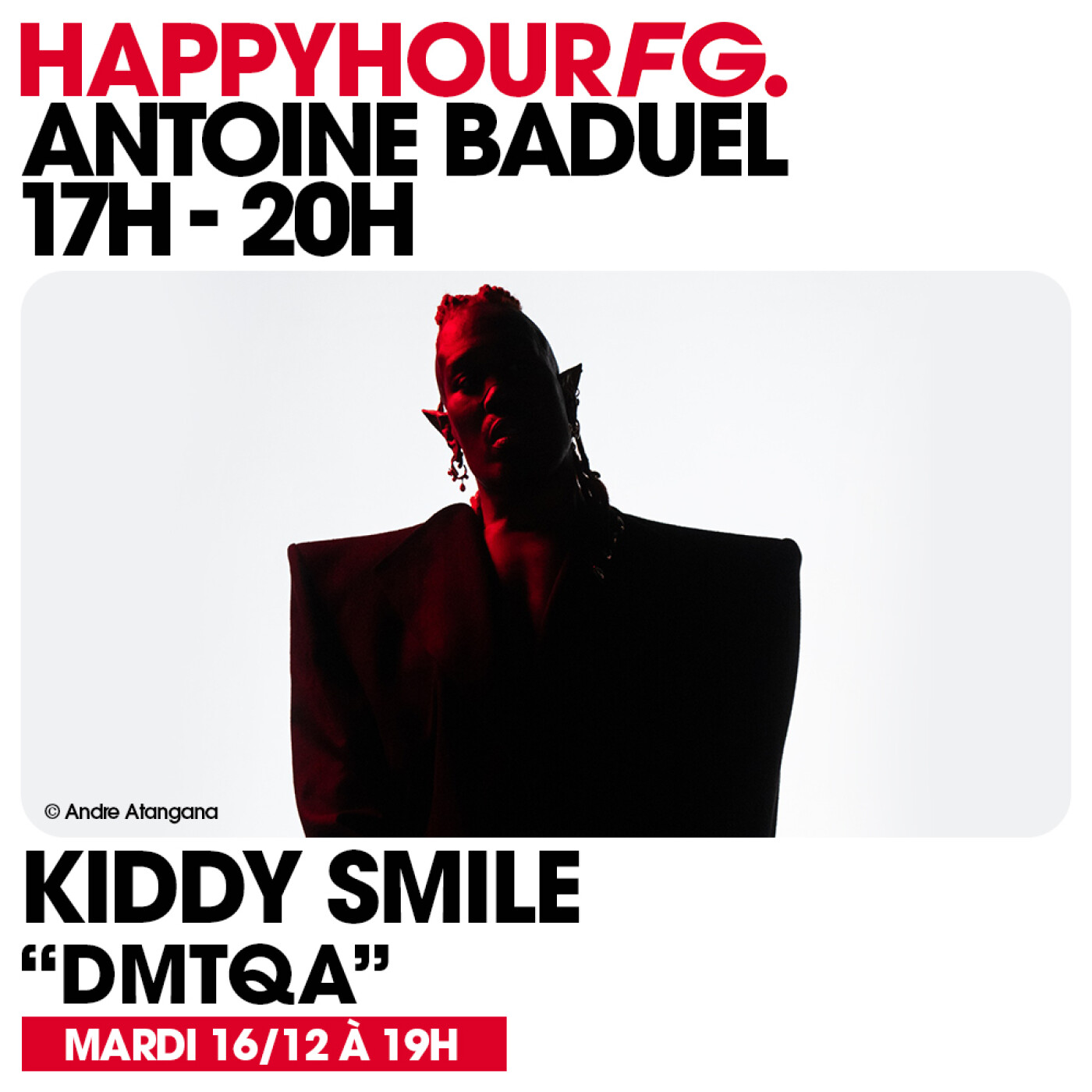 HAPPY HOUR FG AVEC ANTOINE BADUEL. L'INTERVIEW : KIDDY SMILE