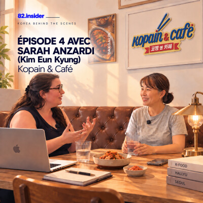 Conversation avec Sarah Anzardi (Kim Eun Kyung), fondatrice de Kopain et Café cover