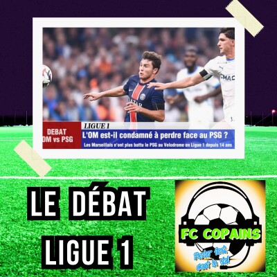 Débat Ligue 1 - L'OM🔵⚪ est-il condamné à perdre face au PSG🔴🔵❓🤔 cover