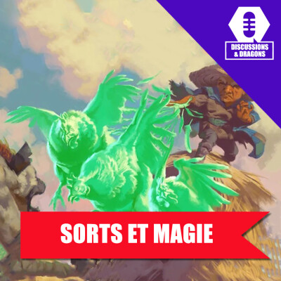 Discussions & Dragons #74 Sorts et Magie cover