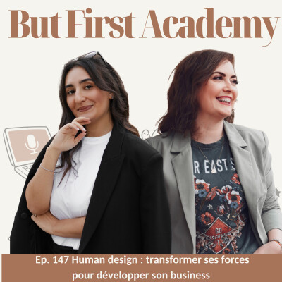 147. Human design : capitaliser sur vos forces en business avec Vanessa cover