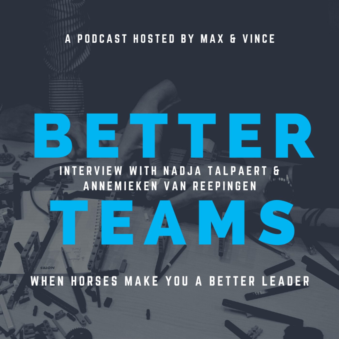 Better Teams with Max & Vince