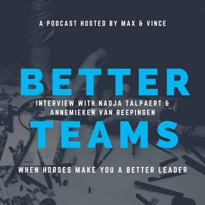 When Horses Make You a Better Leader -  Interview With Nadja Talpaert and Annemieken Van Reepingen cover