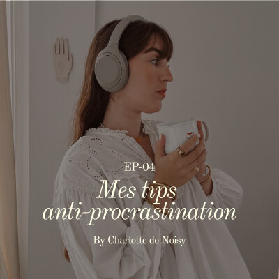 Comment j'ai arrêté de procrastiner : mes tips concrets pour enfin passer à l'action au quotidien ! cover